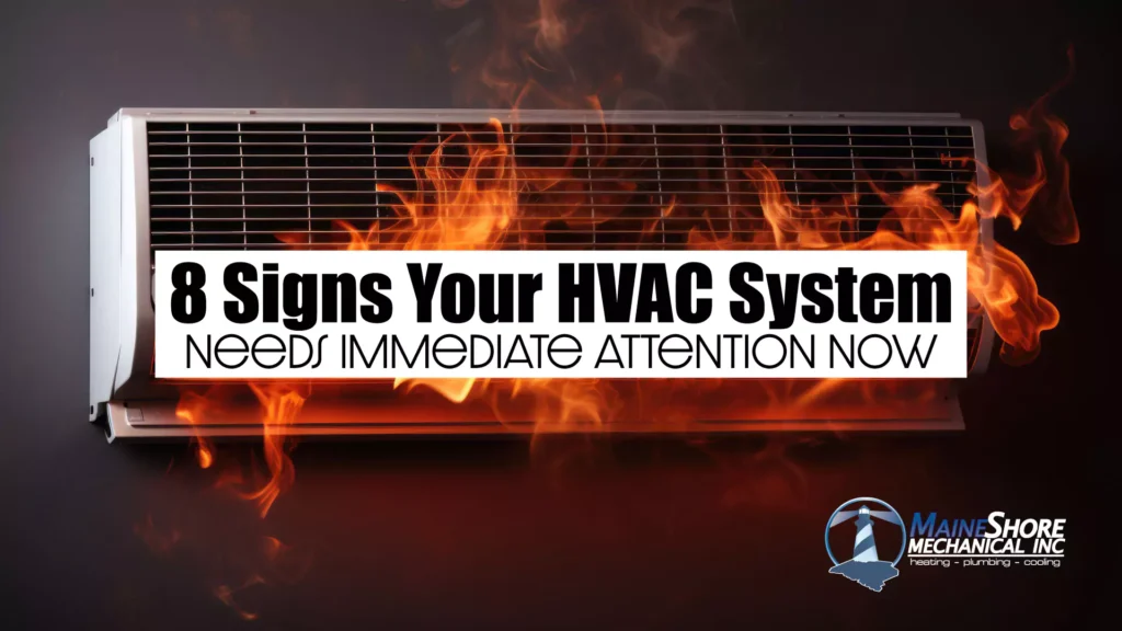 Top 8 Signs Your HVAC System Needs Immediate Attention Now