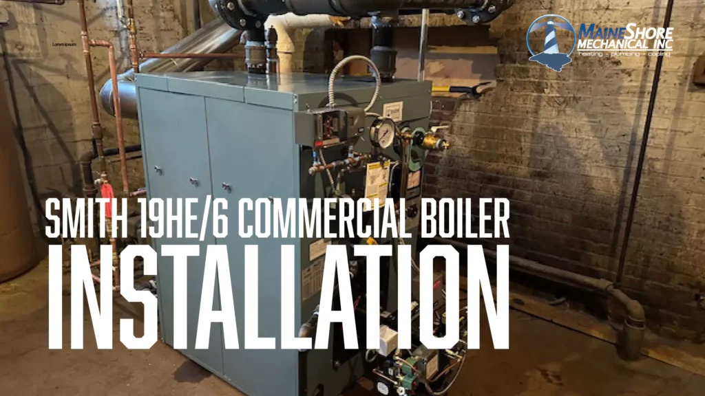 New Install Smith 19HE/6 commercial boiler for Portland Christian Church