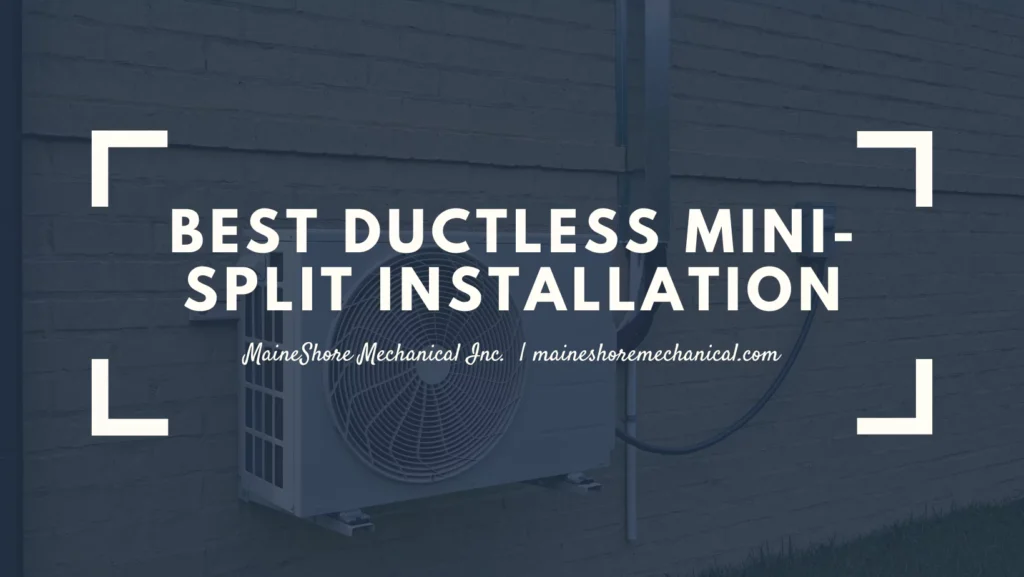 Best Ductless Mini-Split Installation in Portland, ME | Efficient Comfort